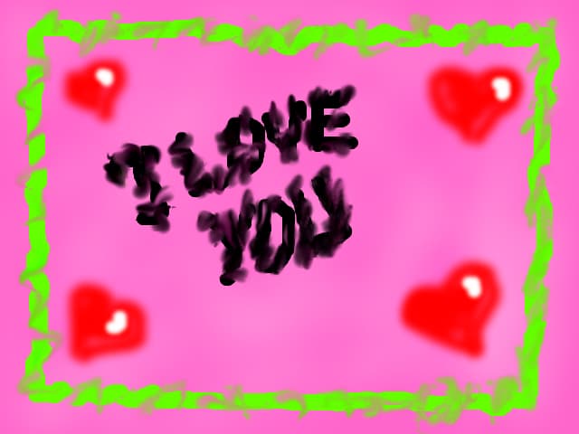 i love you