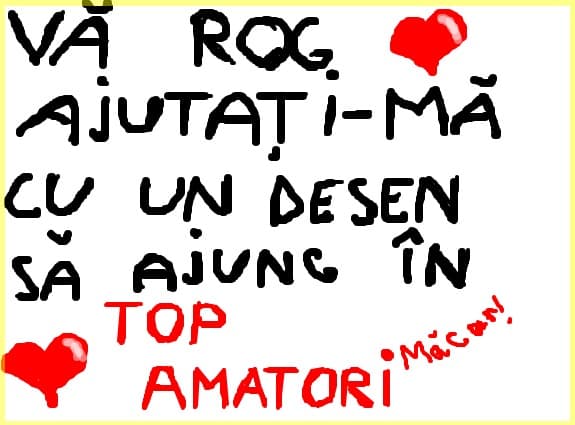 ajutati-ma si votati-ma la un desen sau la mai multe cu note de 10 daca se poate, ca sa ajung in top