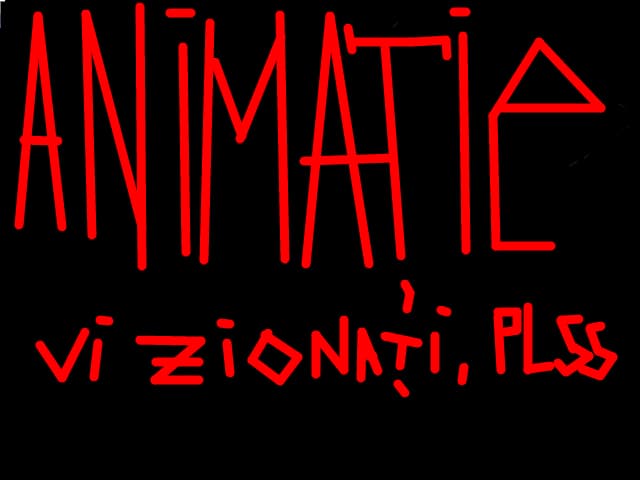 Animatie,plss vizionati