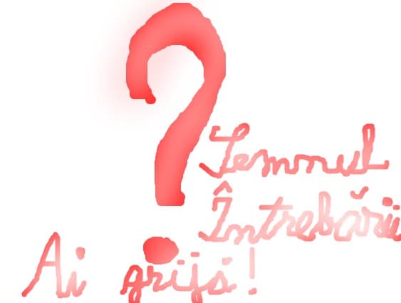 Ai Grija de semnul intrebarii
