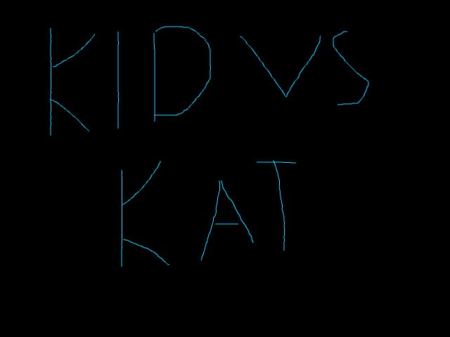 Kid vs  Kat