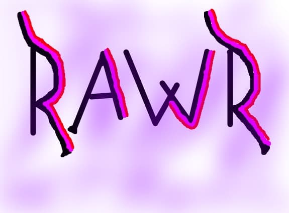 rawr....