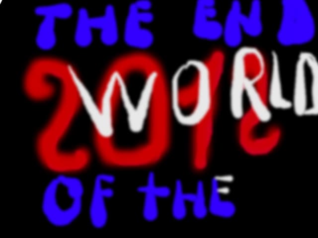 2012 the end of the world