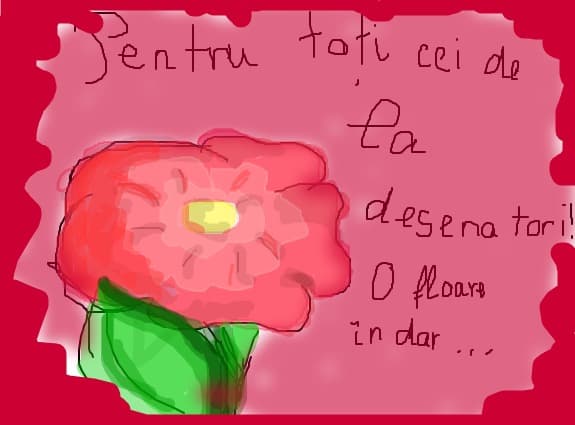 o floare...