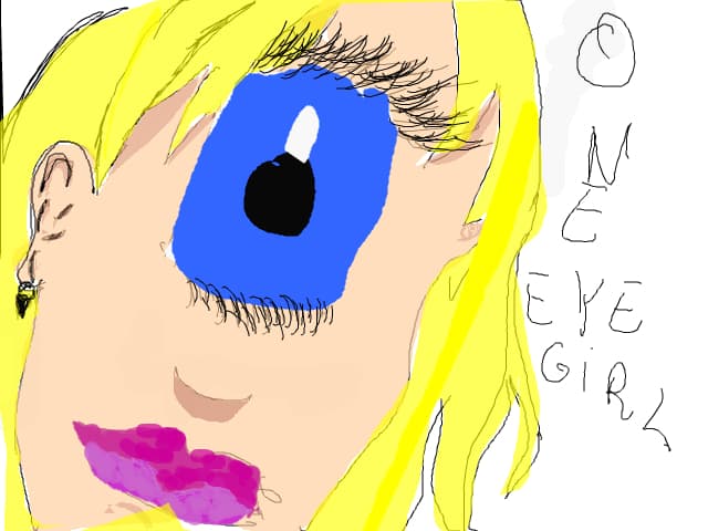 one eye fonded girl super, mega, ultra one eye she has definetely one eye  i think  but she has one 