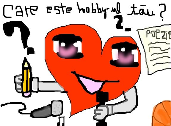 Care este hobby-ul tau?Raspunde aici la intrebare!