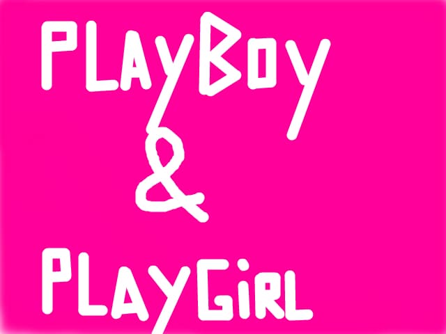 playboy &amp; play girl