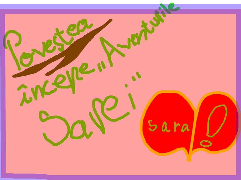 Povestea incepe "Aventurile Sarei"