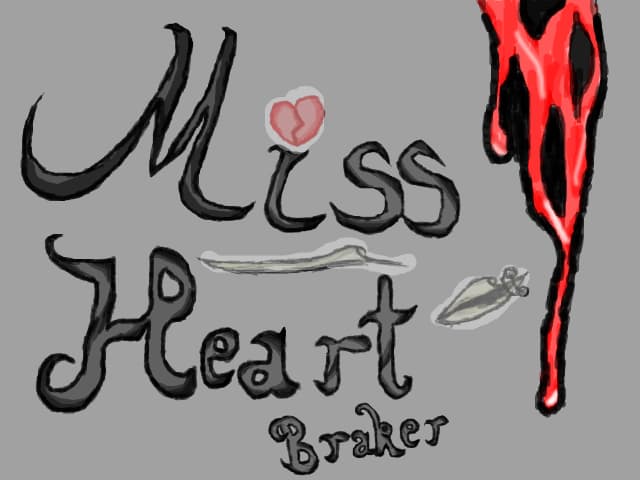 Miss HEart Braker