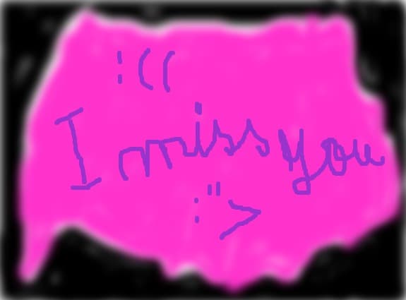 I MISS YOU