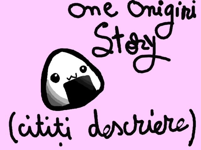 (one onigiry story)