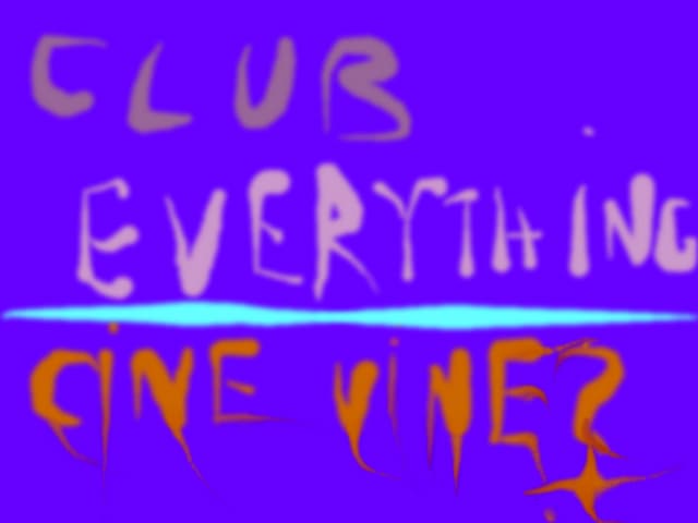 (My) Club - EVERYTHING .... Cine vrea sa vina?