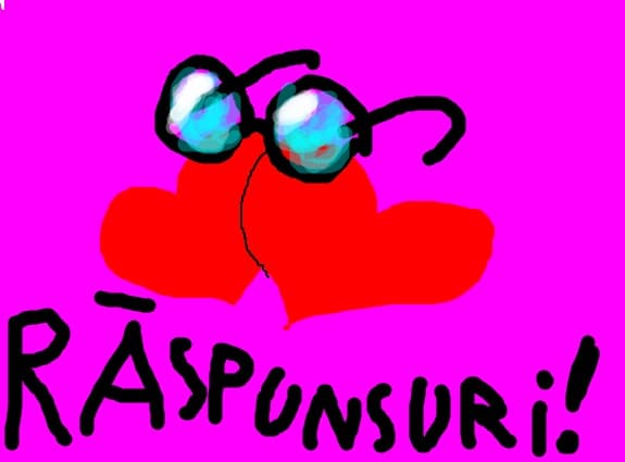 Raspunsuri!