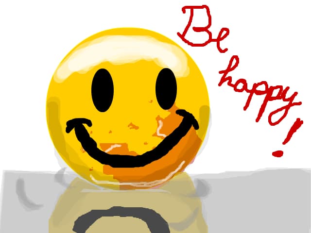 Be happy!