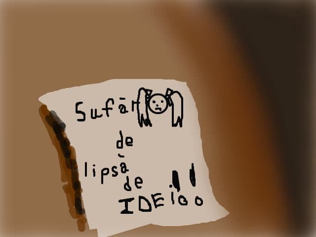 sufar de lipsa de idei!!