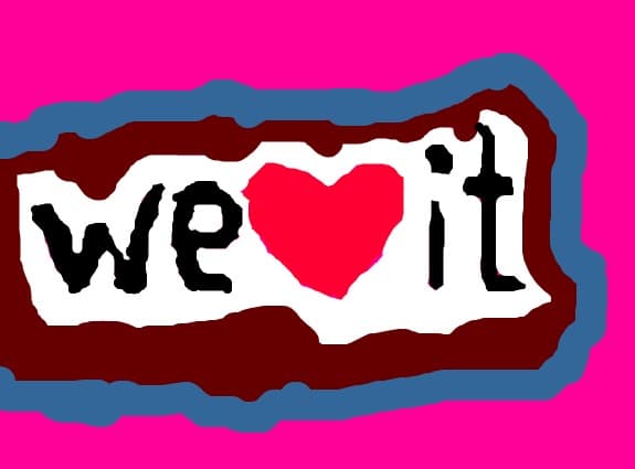 We Love It