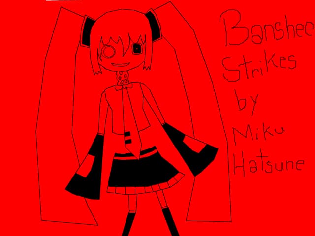 Banshee Strikes-Miku Hatsune