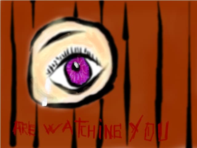 are watching you