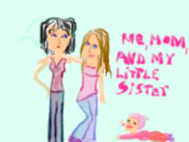 me mom and my little sister