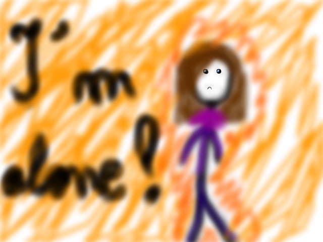 I\'m alone!