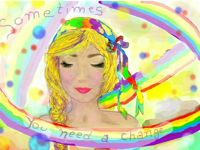Sometimes you need a change