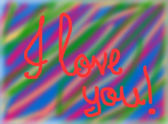 I love you