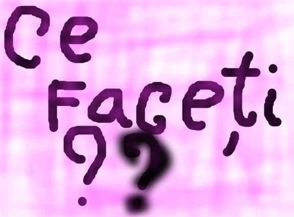 Ce mai faceti ?