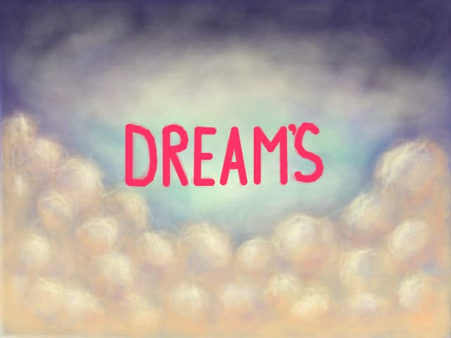 "Dream\'s"