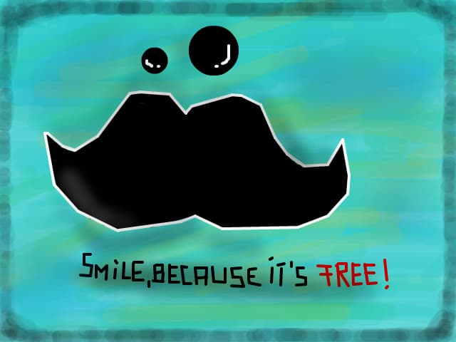 Smile Because It\'s free