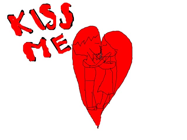 Kiss me