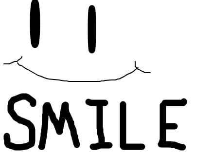 Smile!