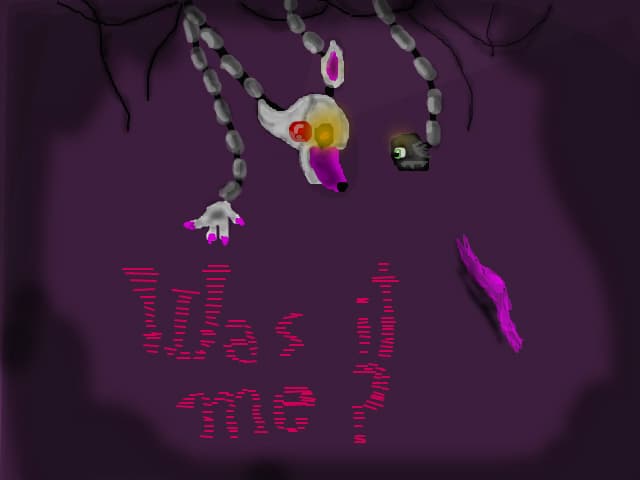 Was it me?