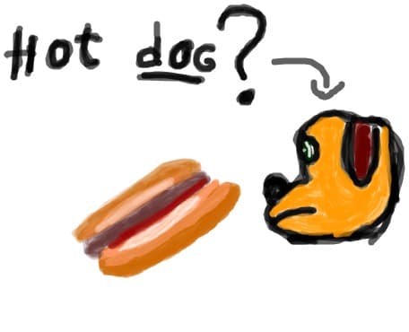 ...Hot dog?..