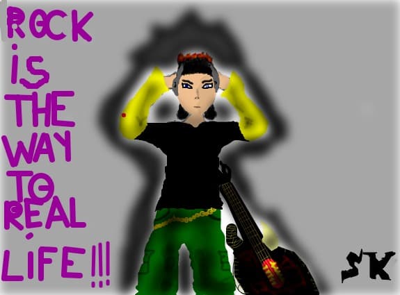rock is the way to real life!!!