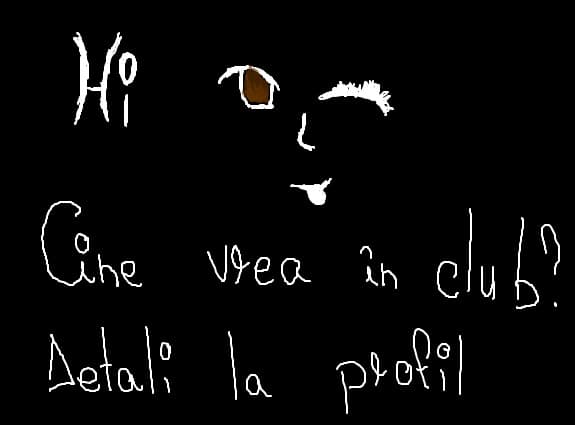cine vrea in club sa se uite la profil