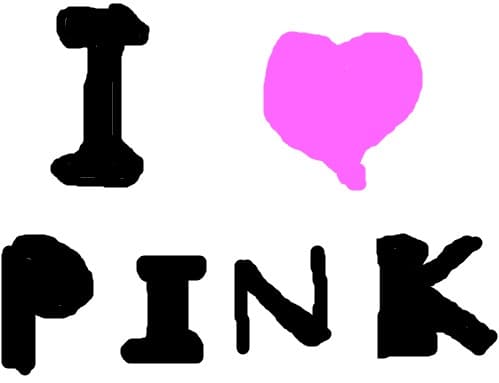 i love pink