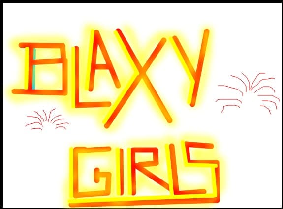 Blaxy girls