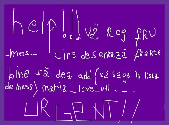cine deseneaza ff bine sa bage idul maria_love_u11 in lista de mess URGENT