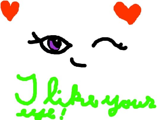 i like your eye