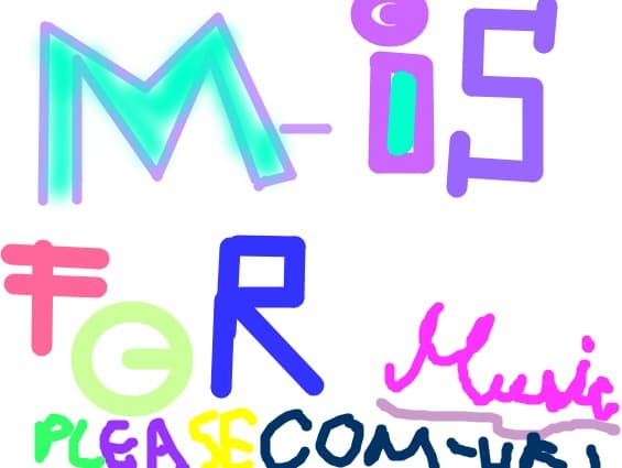 m is for music