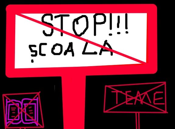 Stop scoala!!!!!!