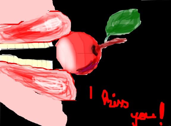 I kiss you !