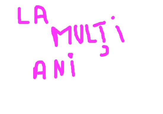la multi ani