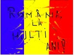 Romania,  La multi ani!