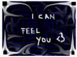 i can feel you