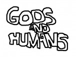 Gods and Humans