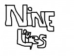 Nine lifes