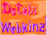 DETALII WEBKINZ!!!
