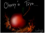 Cherry\'n Fire...