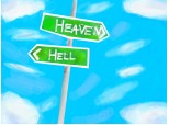 " Heaven Or Hell " ? ... Ce alegeti` ? :> ... Eu rai` ! :))